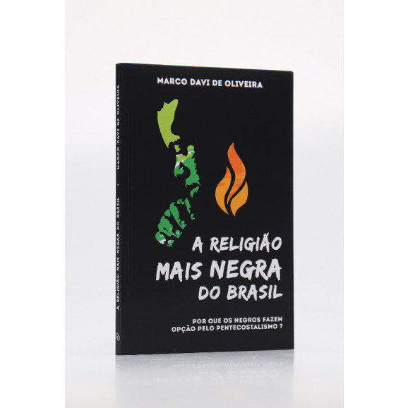 A Religião Mais Negra Do Brasil | Marco Davi de Oliveira