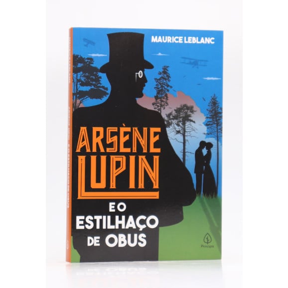 Arsène Lupin e o Estilhaço de Obus | Maurice Leblanc | Principis