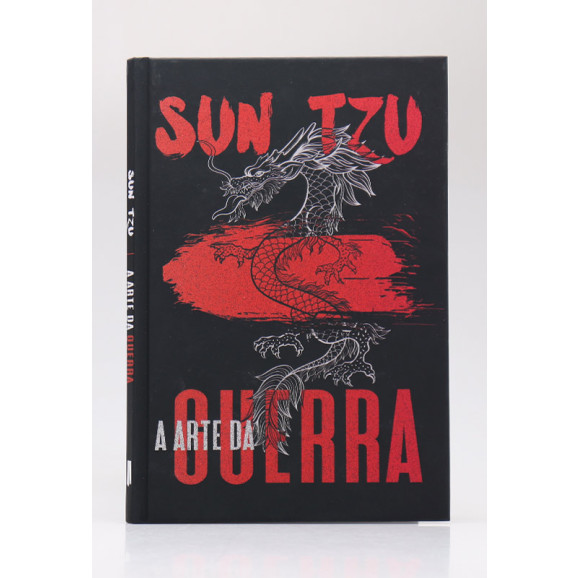 A Arte da Guerra | Capa Dura | Sun Tzu
