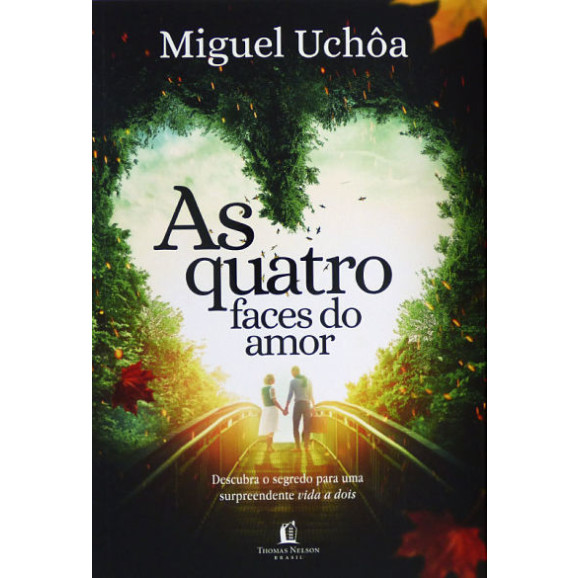 As Quatros Faces do Amor | Miguel Uchôa 