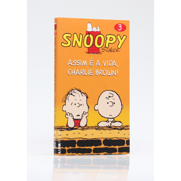 Snoopy | Assim é a Vida, Charlie Brown! | Edição de Bolso | Charles M. Schulz