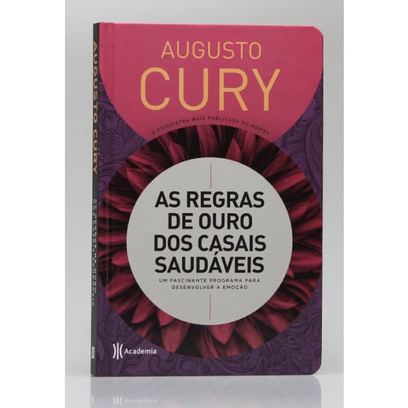 As Regras de Ouro dos Casais Saudáveis | Augusto Cury