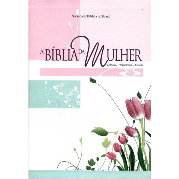 Bíblia de Estudo da Mulher | RA | Letra Grande | Luxo | Tulipas Rosas