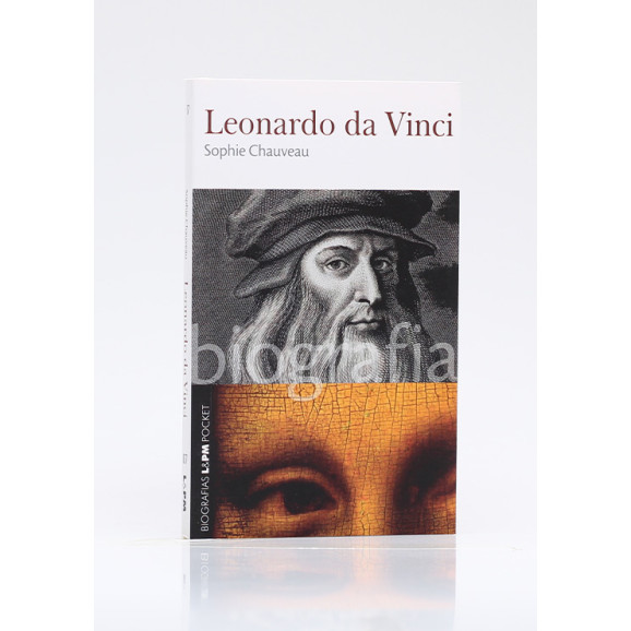 Leonardo da Vinci | Biografia | Edição de Bolso | Sophie Chauveau