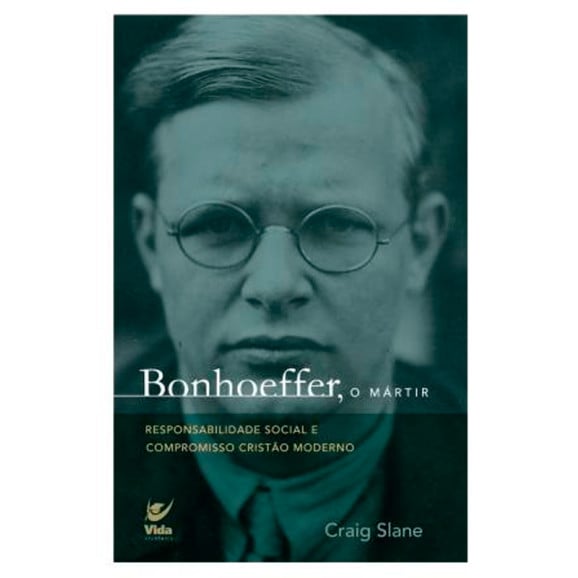 Bonhoeffer, o Mártir | Craig Slane 