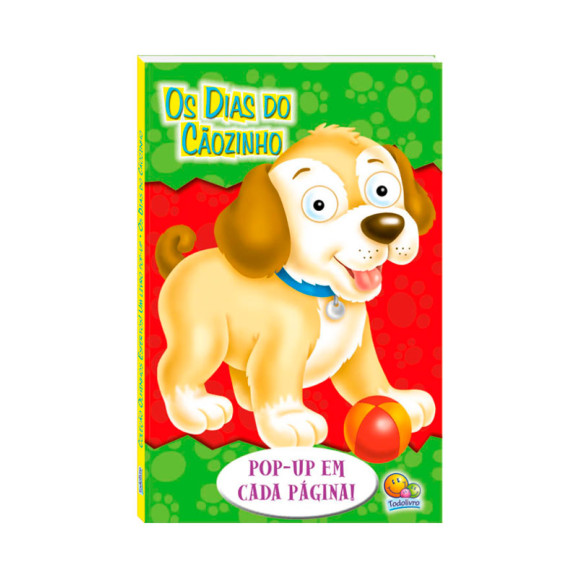 Olhinhos Espertos! | Os Dias do Cãozinho | Um livro de POP-UP | Todolivro