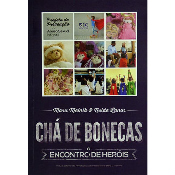 Chá de Bonecas e Encontro de Heróis | Mara Melnik | Neide Lunas 