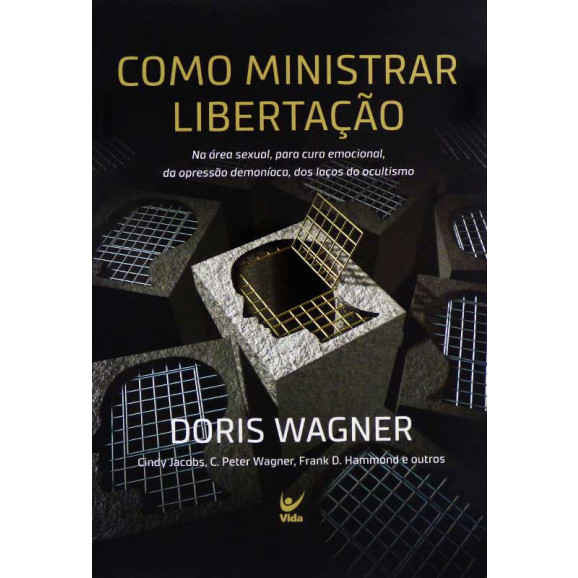 Como Ministrar Libertação | Doris Wagner