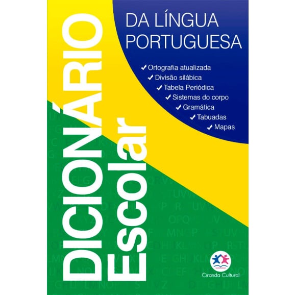 Dicionário Escolar | Língua Portuguesa | Ciranda Cultural 