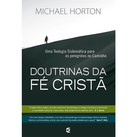 Doutrinas Da Fé Cristã | Michael Horton