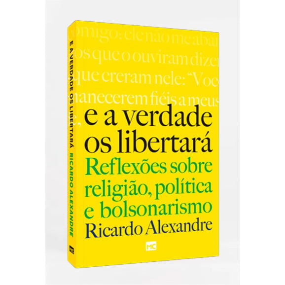 E A Verdade os Libertará | Ricardo Alexandre
