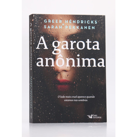 A Garota Anônima | Greer Hendricks & Sarah Pekkanen
