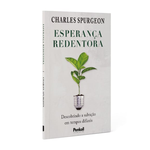 Esperança Redentora | Charles Spurgeon