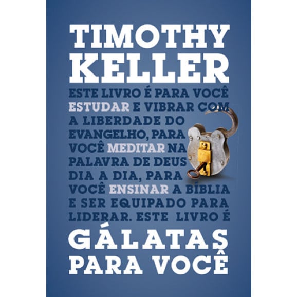 Gálatas Para Você | Timothy Keller 
