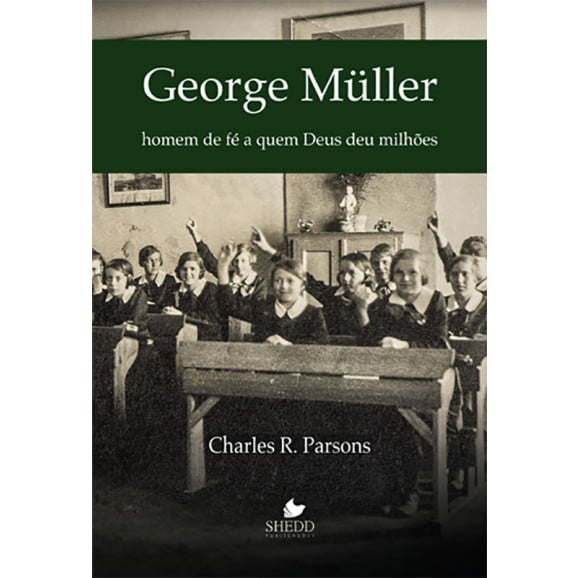 Livro Homem de Fé: George Müller