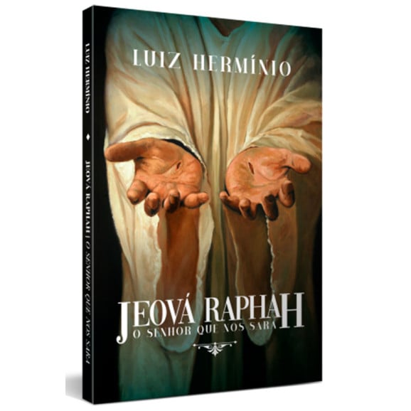Jeová Raphah | O Senhor Que Nos Sara | Luiz Hermínio 