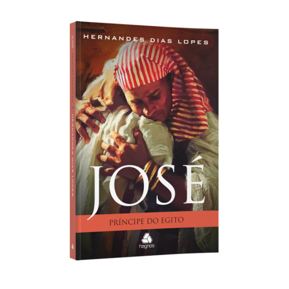José | Príncipe do Egito | Hernandes Dias Lopes