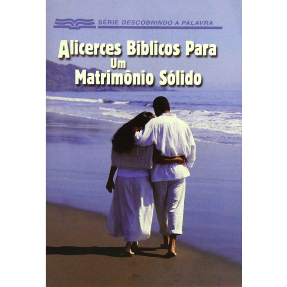 Livreto | Alicerces Bíblicos para um Matrimônio Sólido | RBC