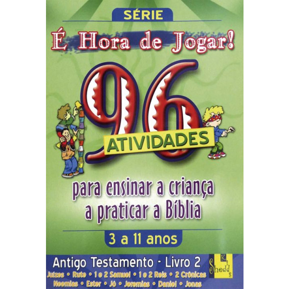 96 Ativ. para Ensinar a Criança a Prat. a Bíblia