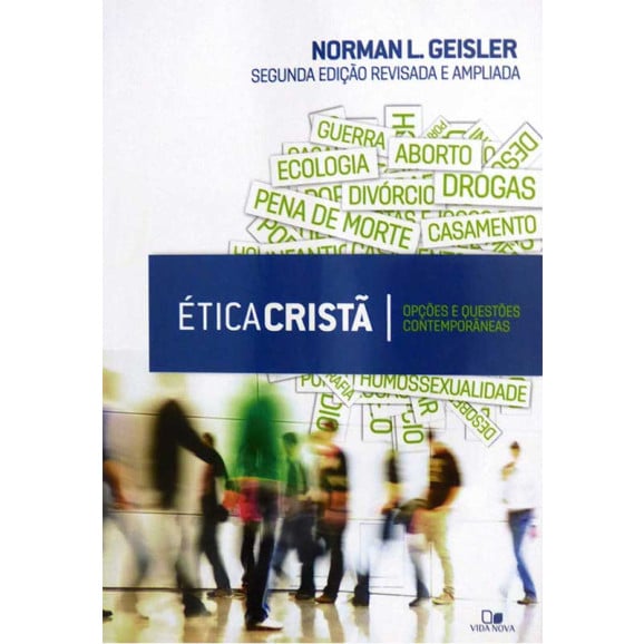 Ética Cristã | Norman L. Geisler