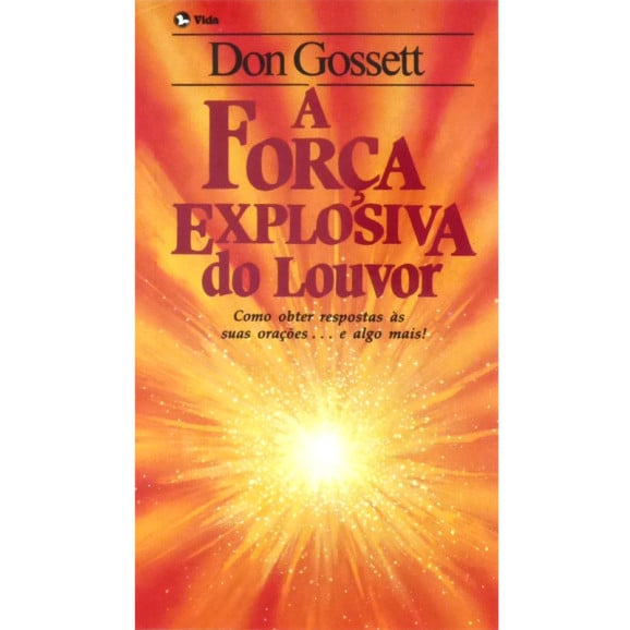 A Força Explosiva do Louvor | Don Gossett