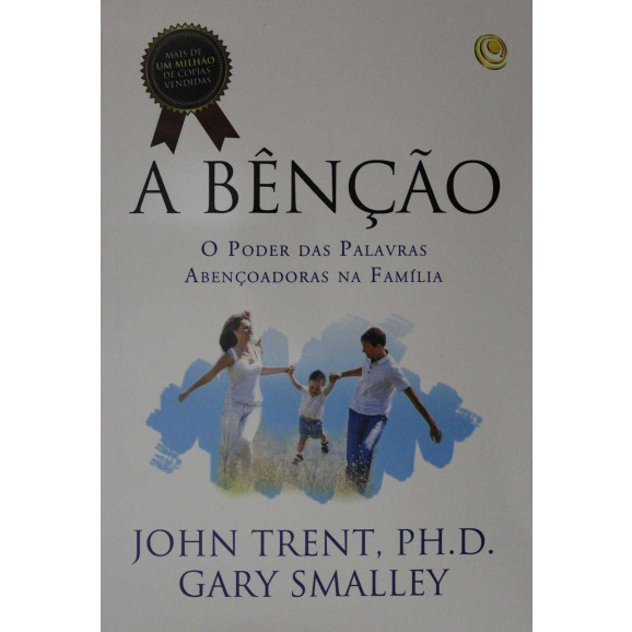 A Benção | John Trent E Gary Smalley