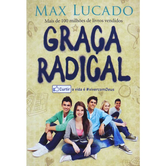 Graça Radical | Max Lucado