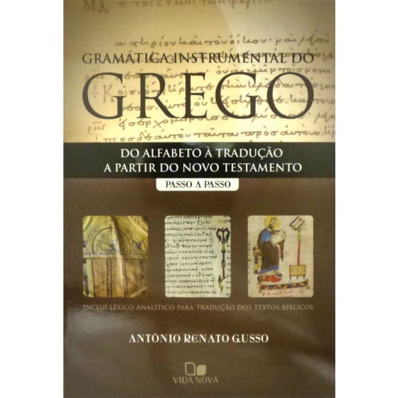 Livro Gramática Instrumental Do Grego – Antônio Renato Gusso