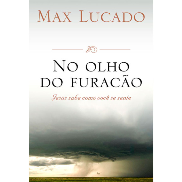No Olho Do Furacão | Max Lucado