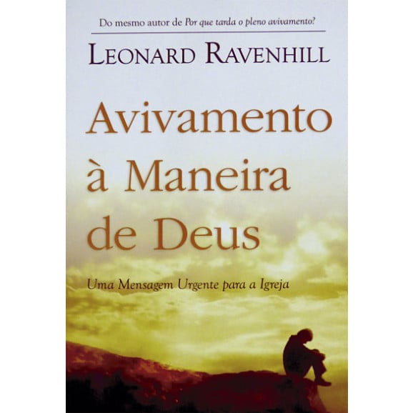 Avivamento à Maneira de Deus | Leonard Ravenhill