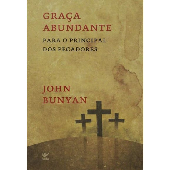 Graça Abundante | John Bunyan