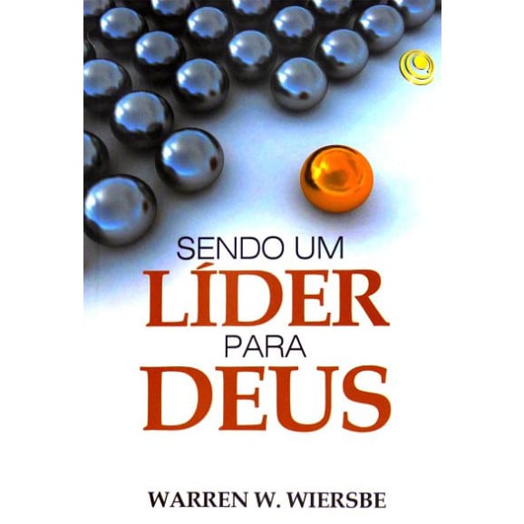 Sendo um Líder para Deus | Warren W. Wiersbe