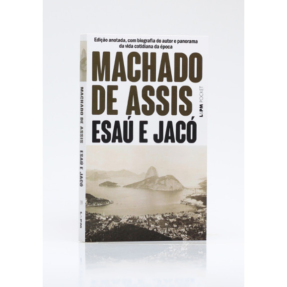 Esaú e Jacó | Edição de Bolso | Machado de Assis 