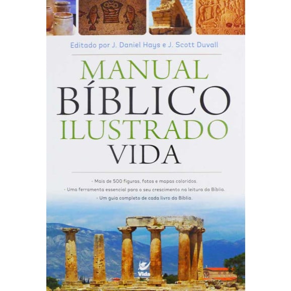 Manual Bíblico Ilustrado Vida | J. Daniel Hays | J. Scott Duvall