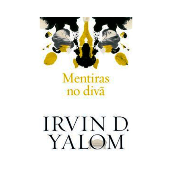 Mentiras no Divã | Irvin D. Yalom