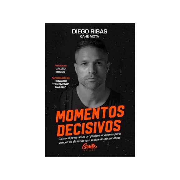 Momentos Decisivos | Diego Ribas e Cahê Mota