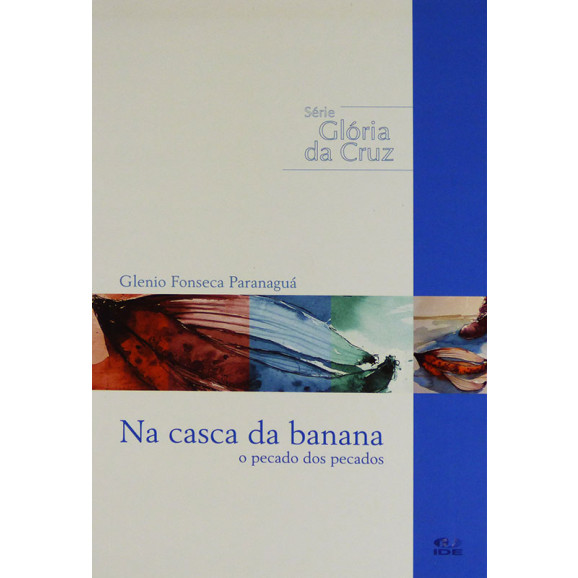 Na Casca da Banana | Glenio Fonseca Paranaguá