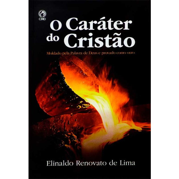 Livro O Caráter do Cristão | Elinaldo Renovato