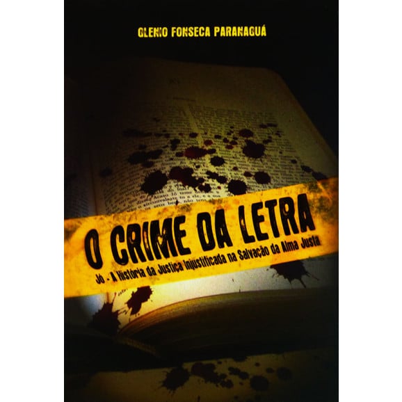 O Crime da Letra | Glenio Fonseca Paranaguá