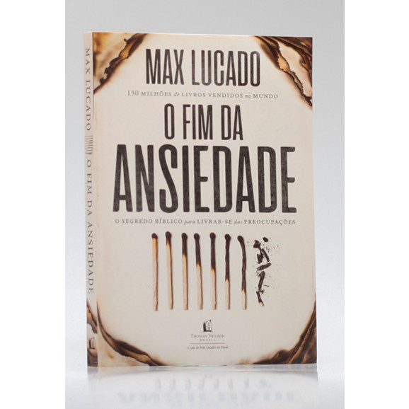 O Fim da Ansiedade | Max Lucado