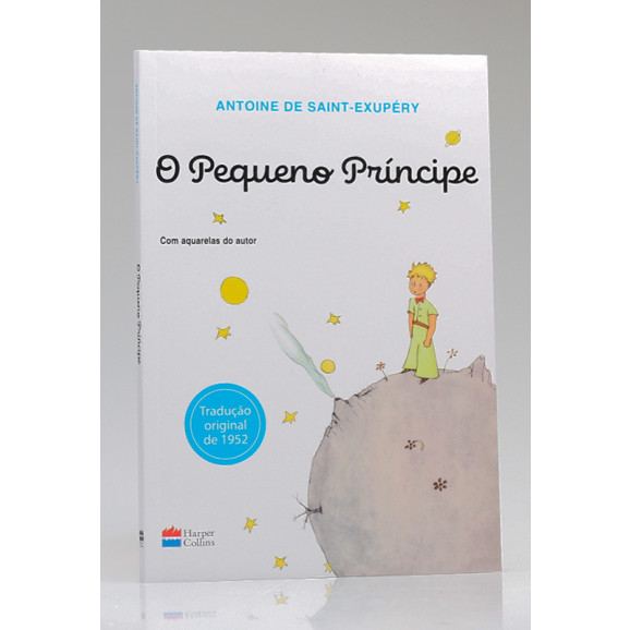 O Pequeno Príncipe | Antoine de Saint - Exupéry | HarperCollins