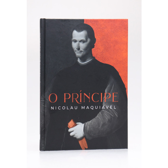 O Príncipe | Capa Dura | Nicolau Maquiavel