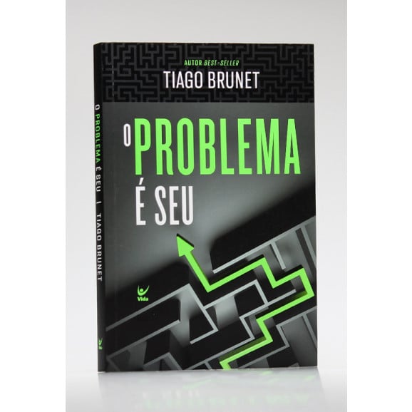 O Problema é Seu | Tiago Brunet