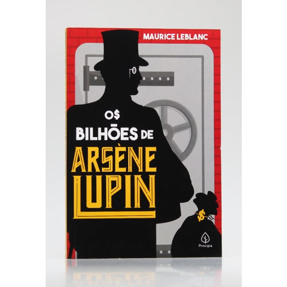Os Bilhões de Arsène Lupin | Maurice Leblanc