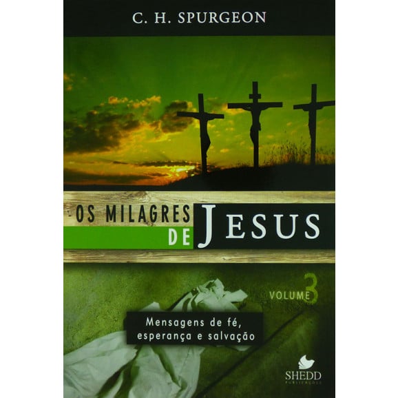 Os milagres de Jesus | Volume 3