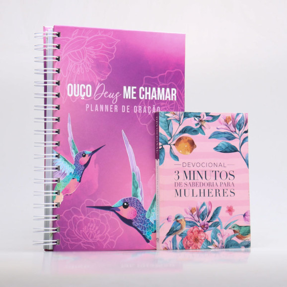 Kit Planner de Oração | Ouço Deus Me Chamar | Beija-Flor + 3 Minutos de Sabedoria Para Mulheres Primavera | Promessas Cumpridas