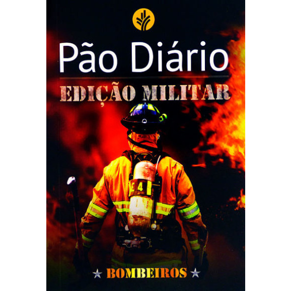 Pão Diário | Edição Militar | Bombeiro | Edição Bolso