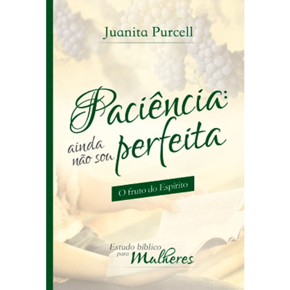 Paciência Ainda Não Sou Perfeita | Juanita Purcell 