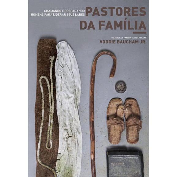 Pastores da Família | Voddie Baucham Jr.