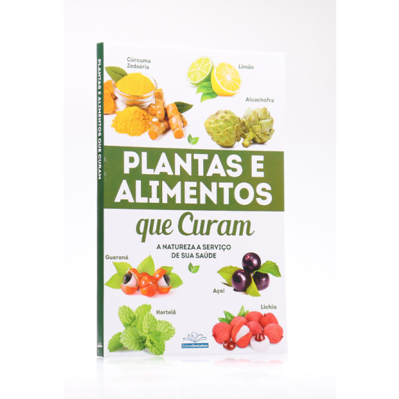 Plantas e Alimentos que Curam | Nova Leitura